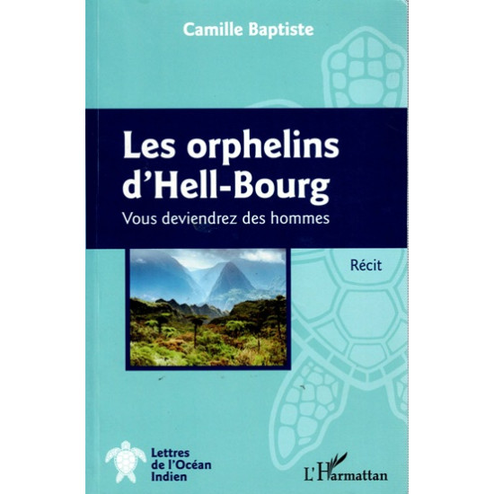 LES ORPHELINS D'HELL-BOURG - CAMILLE BAPTISTE - 2022