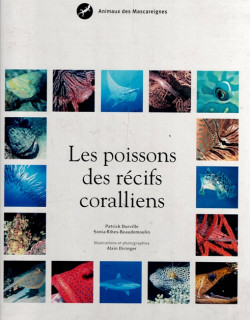 LES POISSONS DES RECIFS CORALLIENS - PATRICK DURVILLE - 2007