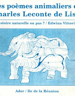 LES POEMES ANIMALIERS DE CHARLES LECONTE DE LISLE - E. VITTORINI - ADER -1994