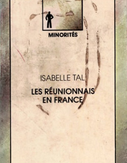 LES REUNIONNAIS EN FRANCE - ISABELLE TAL -1976