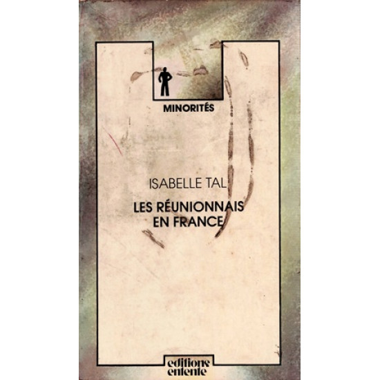 LES REUNIONNAIS EN FRANCE - ISABELLE TAL -1976