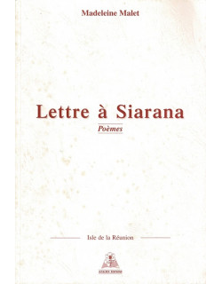 LETTRE A SIARANA - MADELEINE MALET -1999