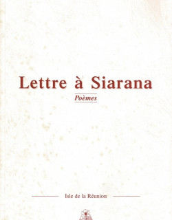 LETTRE A SIARANA - MADELEINE MALET -1999