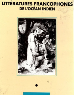 LITTERATURES FRANCOPHONES DE L'OCEAN INDIEN - CAMILLE DE RAUVILLE - 1990