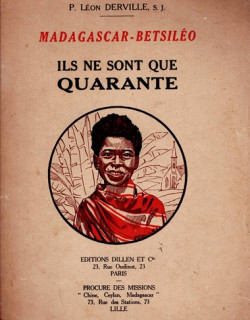 MADAGASCAR - BETSILEO - ILS NE SONT QUE QUARANTE - L.DERVILLE - 1930