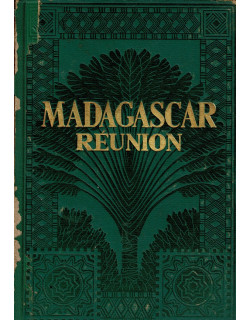 MADAGASCAR REUNION - TOME 1- MARCEL DE COPPET - 1947