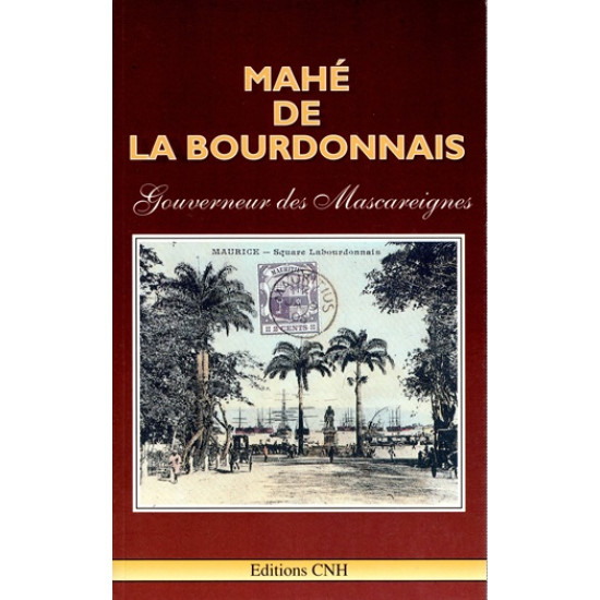 MAHE DE LABOURDONNAIS - GOUVERNEUR DES MASCAREIGNES - DUREAU REYDELLET - 1994