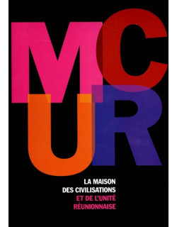 MCUR LA MAISON DES CIVILISATIONS