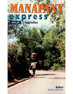 MANAPANY EXPRESS - NOUVELLES - ALAIN GILI -1998 