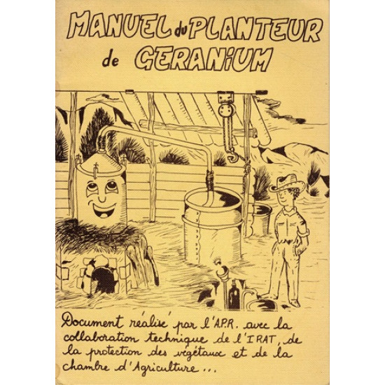 MANUEL DU PLANTEUR DE GERANIUM - APR - 1986