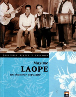 MAXIME LAOPE - UN CHANTEUR POPULAIRE - VERSION 1999