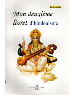 MON DEUXIEME LIVRET D'HINDOUISME - DHARMA BALA - 2009