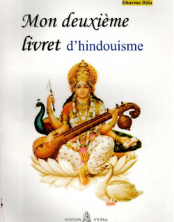 MON DEUXIEME LIVRET D'HINDOUISME - DHARMA BALA - 2009