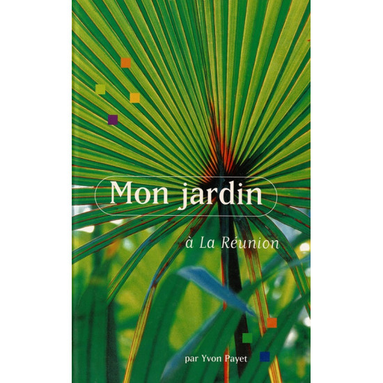 MON JARDIN - YVON PAYET - 2000