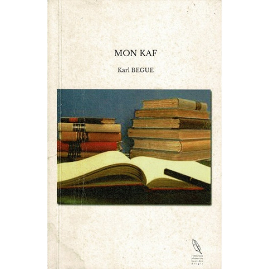 MON KAF - KARL BEGUE - 2012
