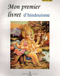 MON PREMIER LIVRET D'HINDOUISME - DHARMA BALA - 2009