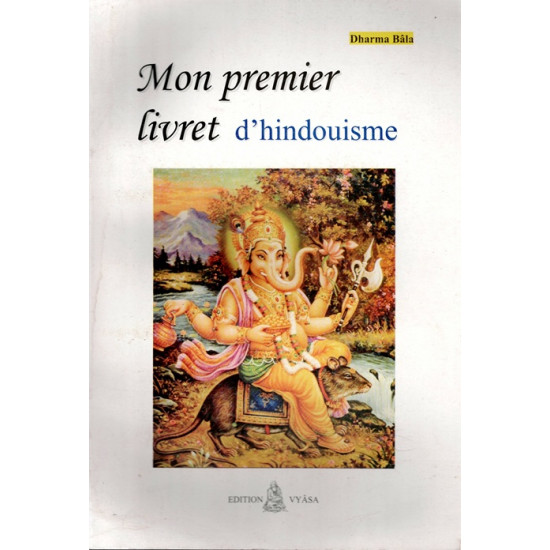 MON PREMIER LIVRET D'HINDOUISME - DHARMA BALA - 2009