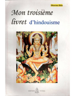 MON TROISIEME LIVRET D'HINDOUISME - DHARMA BALA - 2009