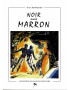 NOIR MAIS MARRON - YVES MANGLOU - 2001