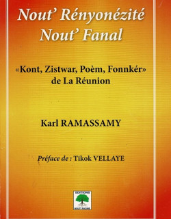 NOUT REYONEZTE NOUT FANAL - KARL RAMASSAMY -2017