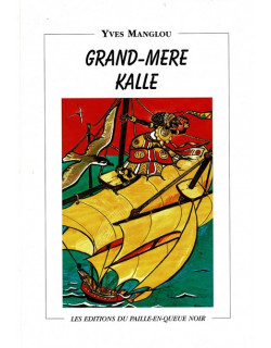 GRAND-MERE KALLE - YVES MANGLOU - 1999