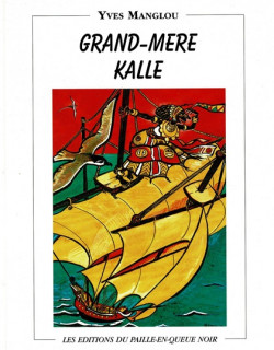 GRAND-MERE KALLE - YVES MANGLOU - 1999