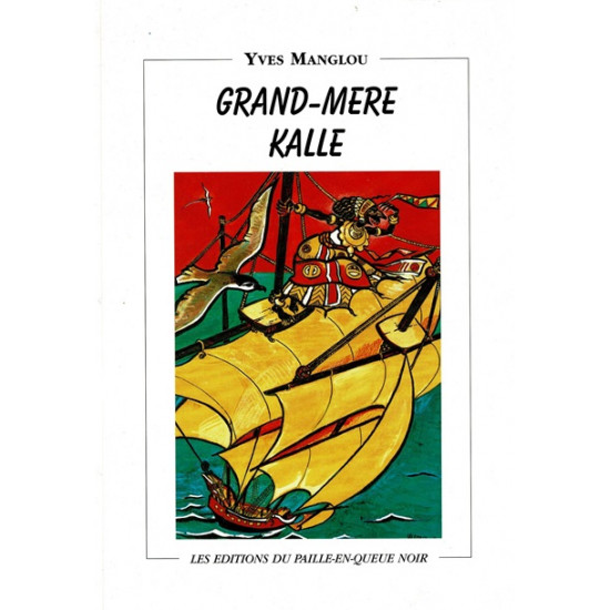 GRAND-MERE KALLE - YVES MANGLOU - 1999
