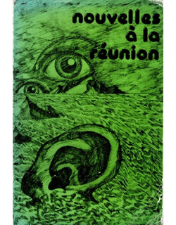NOUVELLES A LA REUNION - TOME 1 - ADER - 1978