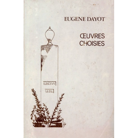 OEUVRES CHOISIES - EUGENE DAYOT - VERSION 1977