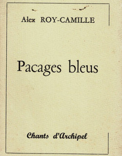 PACAGES BLEUS - ALEX ROY CAMILLE - 1983