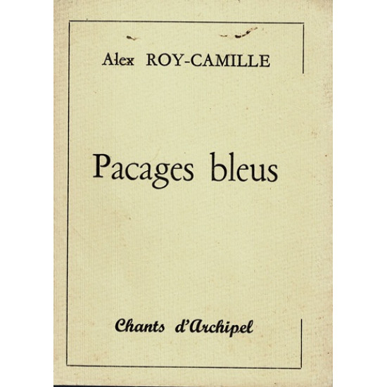 PACAGES BLEUS - ALEX ROY CAMILLE - 1983