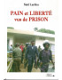 PAIN ET LIBERTE VUS DE PRISON - SAID LARIFOU - 2005