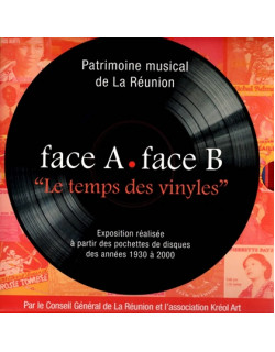 PATRIMOINE MUSICALE DE LA REUNION - LES TEMPS DES VINYLES - 2010