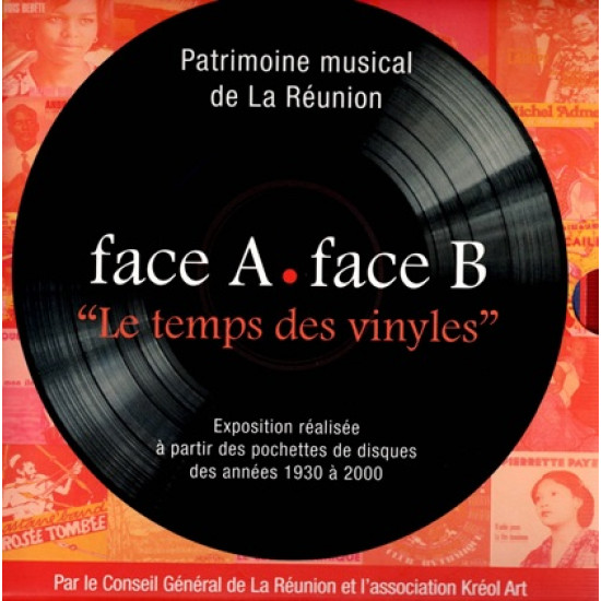 PATRIMOINE MUSICALE DE LA REUNION - LES TEMPS DES VINYLES - 2010