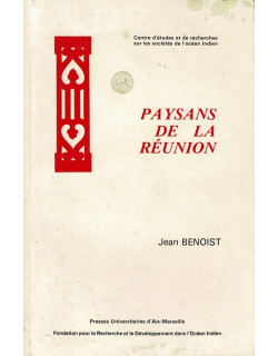 PAYSANS DE LA REUNION -JEAN BENOIST -1984