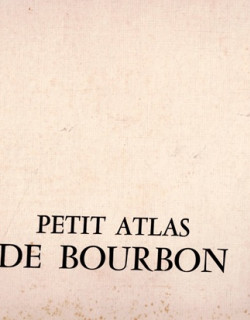 PETIT ATLAS DE BOURBON - 1962