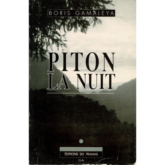PITON LA NUIT - BORIS GAMALEYA -1992