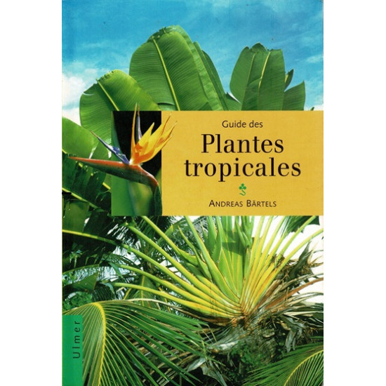 PLANTES TROPICALES