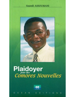 PLAIDOYER POUR DES COMORES NOUVELLES - SAANDI ASSOUMANI - 2003