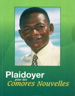 PLAIDOYER POUR DES COMORES NOUVELLES - SAANDI ASSOUMANI - 2003