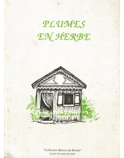 PLUMES EN HERBES - ELEVES LECONTE DE LISLE - 1991