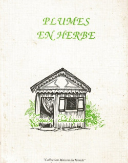PLUMES EN HERBES - ELEVES LECONTE DE LISLE - 1991