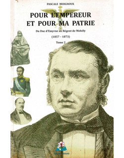 POUR L'EMPEREUR ET POUR LA PATRIE TOME 2 - PASCALE MOIGNOUX -2012
