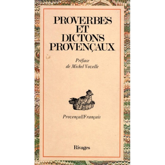 PROVERBES ET DICTONS PROVENCAUX - 1990
