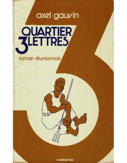 QUARTIER 3 LETTRES - AXEL GAUVIN - 1991