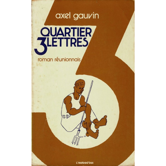 QUARTIER 3 LETTRES - AXEL GAUVIN - 1991