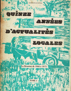 QUINZE ANNEES D ACTUALITES LOCALES TOME 2 - LOUGNON- 1975
