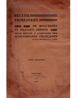 RECUEIL TRIMESTRIEL N°2 - JUILLET-SEPTEMBRE - POUR SERVIR L'HISTOIRE DES MASCAREIGNES -1935