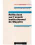 REFLEXIONS SUR L'AVENIR INSTITUTIONNEL DE MAYOTTE - 1998