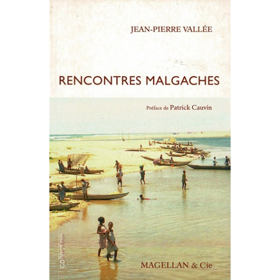 RENCONTRES MALGACHES - JEAN-PIERRE VALLEE - 2009